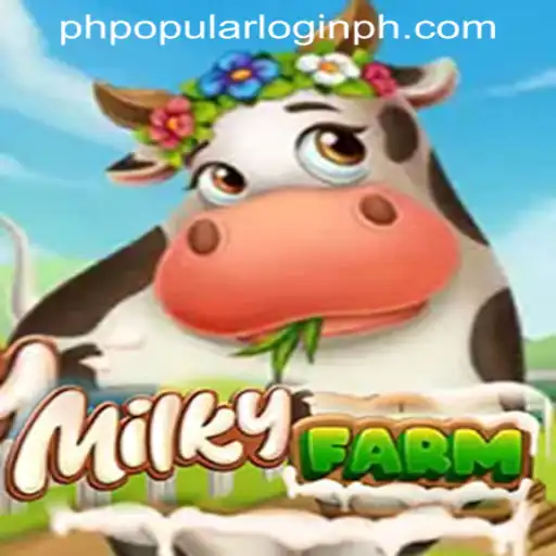 MilkyFarm: A Comprehensive Guide to the Popular Online Game in the Philippines